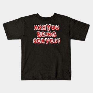 Are You Being Served Kids T-Shirt